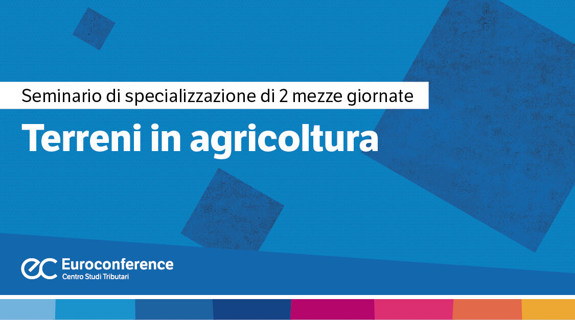 Immagine Terreni in agricoltura | Euroconference